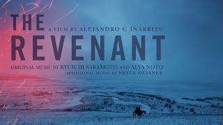 Ryuichi Sakamoto - The Revenant Main Theme  The Revenant Original Motion Picture Soundtrack