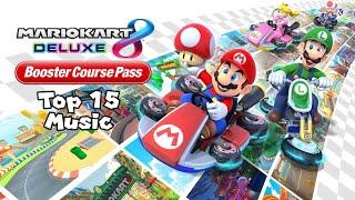 Top 15 Mario Kart 8 Deluxe Booster Course Pass Music