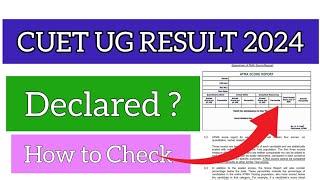 CUET UG 2024 Result  How To Check CUET B.A B.Sc B.Com B.Tech Result 2024