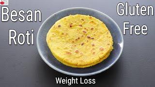 High Protein Besan Roti For Weight Loss - ThyroidPCOS Diet Recipes To Lose Weight  Skinny Recipes
