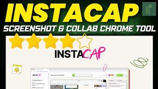 Instacap Review Instantly Screenshot & Collaborate with This Chrome Extension