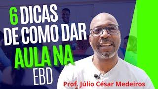 6 dicas para o professor de Escola Dominical