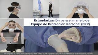 Estandarización para el manejo de Equipo de Protección Personal EPP