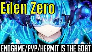 Eden Zero - EndgamePVPWaiting For Next Patch