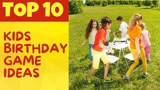 Kids Birthday Game Ideas  Top 10 Kids Birthday Party Games