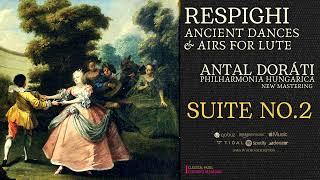 Respighi - Ancient Dances and Airs for Lute  Suite No. 2 ct.rc. Antal Doráti  Remastered
