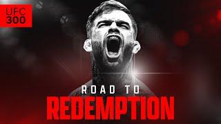 UFC 300 - CODY GARBRANDT   No Love Road To Redemption