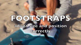 Footstraps Size and Position