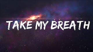 The Weeknd - Take My Breath Lyrics   TLP Letra