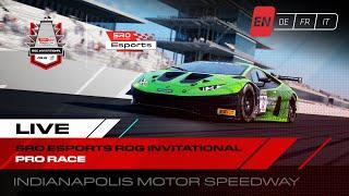 LIVE  INDY  SRO Esports ROG Invitational  Pro Race 2022