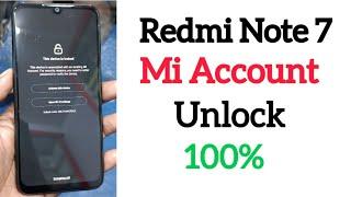 Redmi note 7 mi account unlock   note 7 mi account remove unlock tool 100%