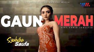 Syahiba Saufa - Gaun Merah  Biarkan Ku Bawa Luka Hatiku Official Video