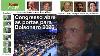 Avança no Congresso projeto para permitir que Bolsonaro seja candidato em 2026  Fórum Café  22.8