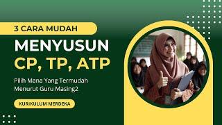 3 Cara Mudah Menyusun Tujuan Pembelajaran TP dan Alurnya ATP Kurikulum Merdeka