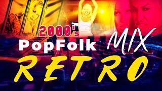 PopFolk Mix RETRO 2000s