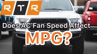 Does Having AC On HIGH vs LOW Change MPG