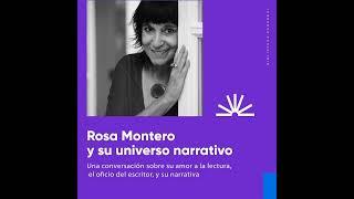 36 - Rosa Montero y su universo narrativo