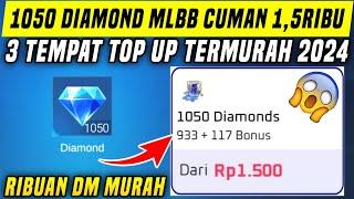 1050 DIAMOND MLBB CUMAN 15RIBU  3 TEMPAT TOP UP DIAMOND MOBILE LEGENDS TERBARU PALING MURAH 2024