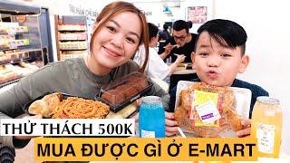 Vlog# CẦM 500K ĂN SẬP E-MART Q2