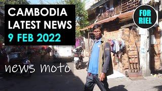 Cambodia news update 9 February 2022 - Khmer New Year to go ahead despite raging Omicron #forriel