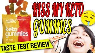 KISS MY KETO GUMMIES TASTE TEST REVIEW GUMMY BEARS