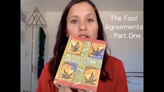 Spirit Child of the Moon - Book Recital. The Four Agreements  Part One