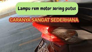 Lampu rem motor nyala terus  Lampu rem cepat putus