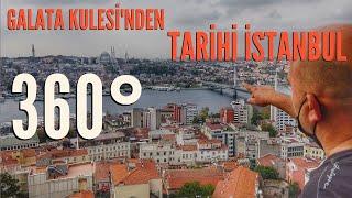 GALATA KULESİNDEN 360° TARİHİ İSTANBUL  YAPI YAPI İSTANBULU KONUŞTUK