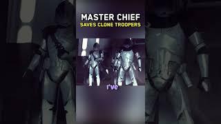 Star Wars x Halo - Master Chief SAVES Clone Troopers