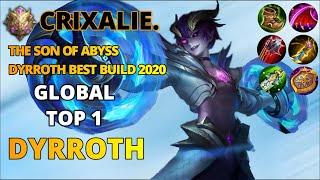 DYRROTH BEST BUILD 2020  GLOBAL TOP 1 DYRROTH BY CRIXALIE.  MOBILE LEGENDS BANG BANG