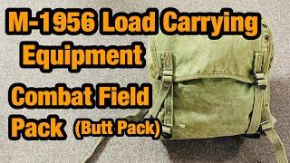 M-1956 Load Carrying Equipment 1st Pattern Combat Pack Butt Pack