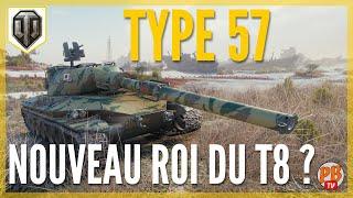 WoT FR TYPE 57  LE NOUVEAU ROI DU T8 - WORLD OF TANKS français