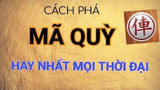 Bài 5  Cách phá cờ giang hồ _ Mã quỳ _ Những bài giảng cờ tướng Mr Bill.