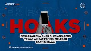 Benarkah Dua Anak di Cengkareng Tewas akibat Ponsel Meledak Saat Isi Daya?