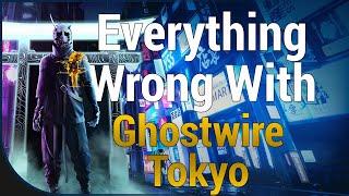 GAME SINS  Everything Wrong With Ghostwire Tokyo