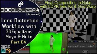 Lens Distortion Workflow with 3DEqualizerMaya & Nuke Part 0404  LDPK Lens Kit  Grid Warp  Nuke