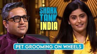 New concept of Pet Grooming on wheels lekar aaye hai Flying Fur  Shark Tank India  Full Pitch