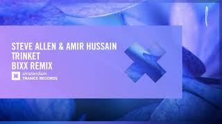 Steve Allen & Amir Hussain - Trinket BiXX Remix Extended