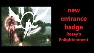 RobloxCreepypasta Life RP NEW ENTRANCE FOR BADGE ROSEYS ENLIGHTENMENT how to get it NEW MAP