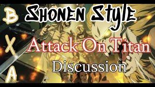 BXA Shonen Style Attack On Titan Discussion