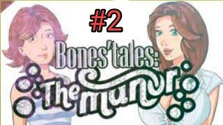 Gameplay Bone Tales The Manor Walkthrough #2