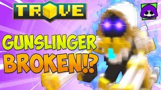 GUNSLINGER IS TOP AGAIN? Why this is NOT GOOD  Trove PTS New Skills Discussion