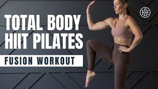 HIIT Pilates Workout  Total Body Fusion Workout No Equipment