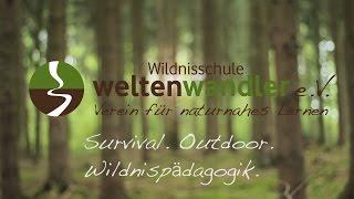 Wildnisschule Weltenwandler Vorstellung und Wildnispädagogik - Themen