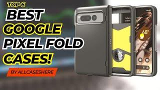 Top 6 Best Google Pixel Fold Cases Early Cases Spigen  Caseology  Clear