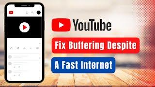 How to Solve Youtube Video Buffering Problem 