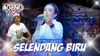 SELENDANG BIRU - Devi Aldiva ft Ageng Music Official Live Music Live Porong Sidoarjo 2024