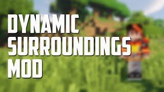 Minecraft with REALISTIC SOUNDS Dynamic Surroundings Mod Showcase