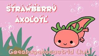 Strawberry Axolotl Lyrics + Cover Video  Cover by Gesa