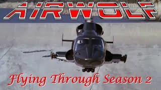 Airwolf * Flying Through Season 2